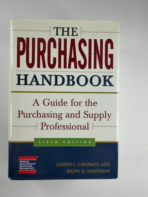 The Purchasing Handbook: A Guide for the Purchasing and Supply Professional